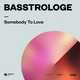 Basstrologe - Somebody To Love (Extended Mix)
