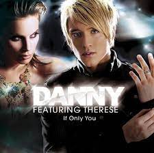 Danny Feat. Therese - If Only You