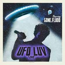 GONE.Fludd - UFO LUV (Live version)
