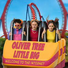 Oliver Tree Little Big - The Internet