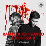Ramil’- Rompasso - Kontra K-Runaway